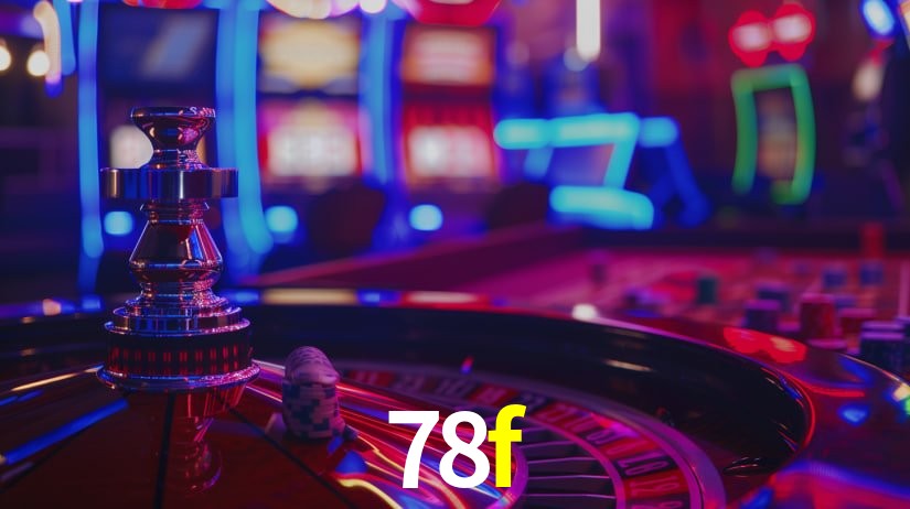 Sinta a adrenalina dos jogos de cassino com 78f